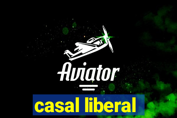 casal liberal